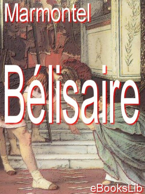 Title details for Bélisaire by M. Marmontel - Available